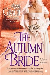 Book cover: The Autumn Bride (Book 1 of A Chance Sisters Romance) by Anne Gracie (preview)