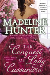 Book cover: The Conquest of Lady Cassandra (Book 2 of Fairbourne Quartet) by Madeline Hunter (preview)
