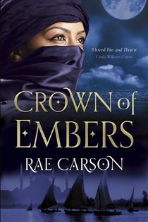 Book cover: The Crown of Embers, by Rae Carson (preview)