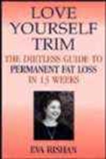 Book cover: Love Yourself Trim, by Eva Rishan (preview)
