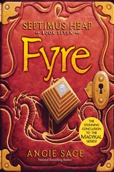 Book cover: Septimus Heap, Book Seven: Fyre (Book 7 of Septimus Heap) by Angie Sage (preview)