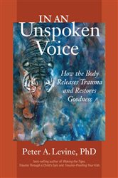Book cover: In an Unspoken Voice, by Peter A. Levine (preview)