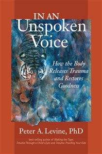 Book cover: In an Unspoken Voice, by Peter A. Levine (preview)
