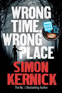 Book cover: Wrong Time, Wrong Place, by Simon Kernick (preview)