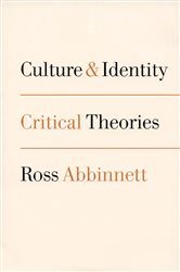 Culture and Identity: Critical Theories