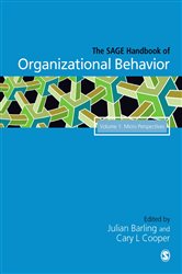 The SAGE Handbook of Organizational Behavior: Volume One: Micro Approaches