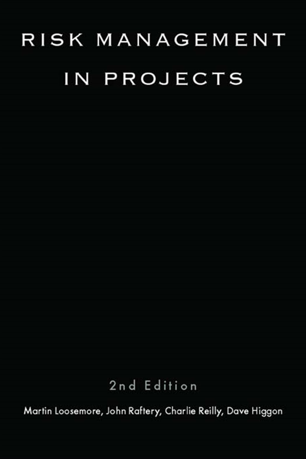 Risk Management in Projects (2nd ed.) by Martin Loosemore (ebook)
