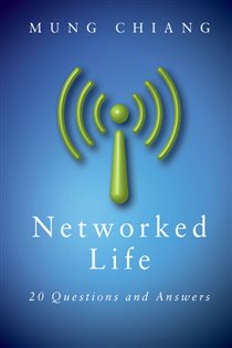 Book cover: Networked Life, by Mung Chiang (preview)