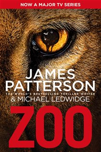 Book cover: Zoo (Book 1 of Zoo Series) by James Patterson (preview)