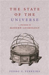 Book cover: The State of the Universe, by Pedro Ferreira (preview)