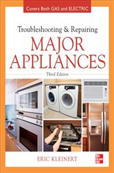 Book cover: Troubleshooting and Repairing Major Appliances, by Eric Kleinert (preview)