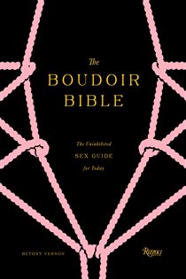 Book cover: The Boudoir Bible, by Betony Vernon (preview)