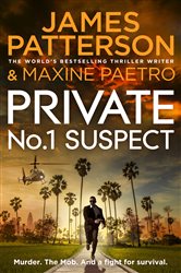 Book cover: Private: No. 1 Suspect (Book 4 of Private) by James Patterson (preview)