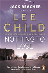 Book cover: Nothing To Lose (Book 12 of Jack Reacher) by Lee Child (preview)