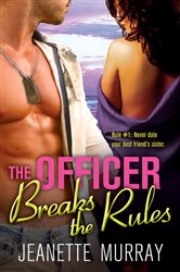 Book cover: The Officer Breaks the Rules (Book 2 of Semper Fidelis. Always Faithful.) by Jeanette Murray (preview)