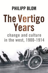 Book cover: The Vertigo Years, by Philipp Blom (preview)