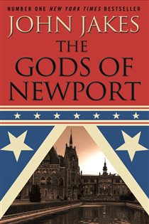 Book cover: The Gods of Newport, by John Jakes (preview)