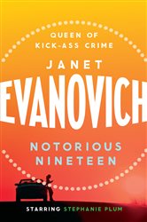 Book cover: Notorious Nineteen, by Janet Evanovich (preview)
