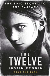 Book cover: The Twelve, by Justin Cronin (preview)