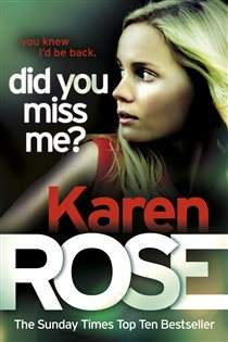 Book cover: Did You Miss Me? (The Baltimore Series Book 3) (Book 4 of Baltimore Series) by Karen Rose (preview)