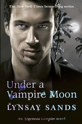 Book cover: Under a Vampire Moon (Book 16 of ARGENEAU VAMPIRE) by Lynsay Sands (preview)