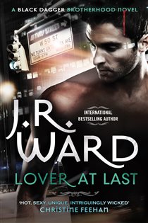 Book cover: Lover at Last (Book 11 of Black Dagger Brotherhood) by J. R. Ward (preview)