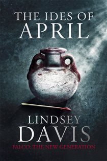 Book cover: The Ides of April, by Lindsey Davis (preview)
