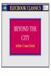 Book cover: Beyond the City, by Arthur Conan Doyle (preview)