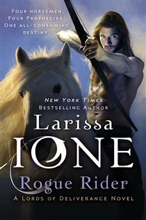 Book cover: Rogue Rider (Book 4 of Lords of Deliverance) by Larissa Ione (preview)
