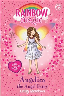 Book cover: Angelica the Angel Fairy (Book 26 of Rainbow Magic) by Daisy Meadows (preview)