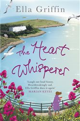Book cover: The Heart Whisperer, by Ella Griffin (preview)