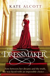 Book cover: The Dressmaker, by Kate Alcott (preview)
