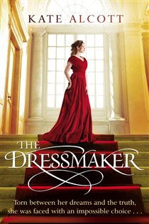 Book cover: The Dressmaker, by Kate Alcott (preview)