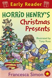 Book cover: Horrid Henry's Christmas Presents (Book 17 of Horrid Henry Early Reader) by Francesca Simon (preview)