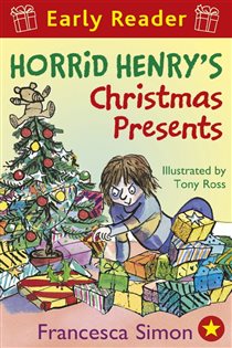 Book cover: Horrid Henry's Christmas Presents (Book 17 of Horrid Henry Early Reader) by Francesca Simon (preview)