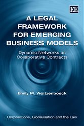 A Legal Framework for Emerging Business Models: Dynamic Networks as Collaborative Contracts