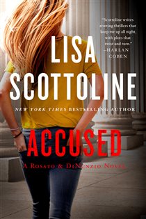 Book cover: Accused: A Rosato & DiNunzio Novel (Book 1 of A Rosato & DiNunzio Novel) by Lisa Scottoline (preview)