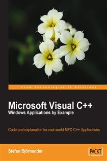 Book cover: Microsoft Visual C++ Windows Applications by Example, by Stefan Bjornander (preview)
