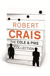 Book cover: ROBERT CRAIS – THE COLE & PIKE COLLECTION, by Robert Crais (preview)