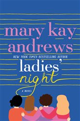 Book cover: Ladies' Night, by Mary Kay Andrews (preview)