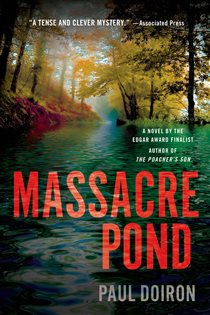 Book cover: Massacre Pond (Book 4 of Mike Bowditch Mysteries) by Paul Doiron (preview)