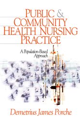 Public and Community Health Nursing Practice: A Population-Based Approach