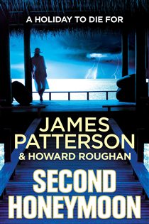 Book cover: Second Honeymoon, by James Patterson (preview)
