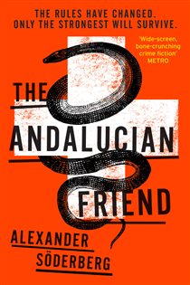 Book cover: The Andalucian Friend, by Alexander Soderberg (preview)