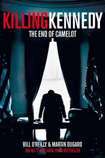Book cover: Killing Kennedy, by Bill O'Reilly (preview)