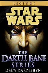 Book cover: Darth Bane: Star Wars Legends 3-Book Bundle, by Drew Karpyshyn (preview)