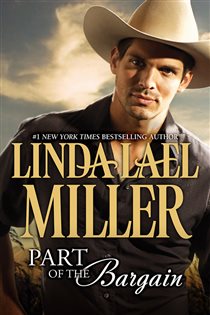 Book cover: Part of the Bargain, by Linda Lael Miller (preview)