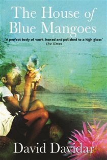 Book cover: The House of Blue Mangoes, by David Davidar (preview)