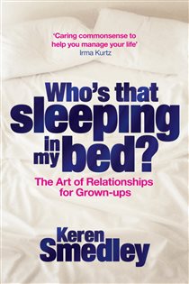 Book cover: Who's That Sleeping in My Bed?, by Keren Smedley (preview)