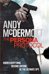 Book cover: The Persona Protocol, by Andy McDermott (preview)
